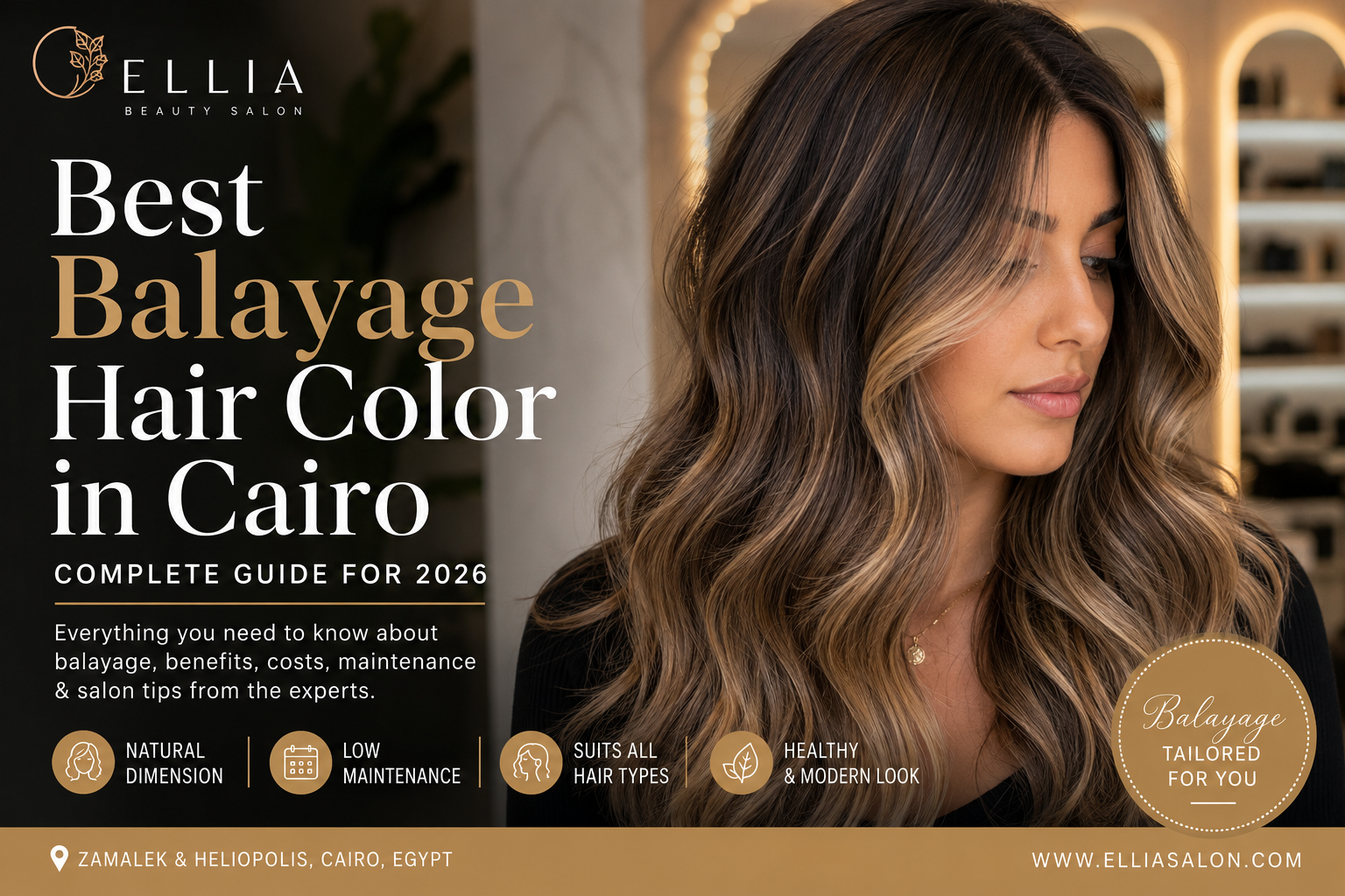 Best Balayage Hair Color in Cairo at Ellia Beauty Salon – Complete Guide for 2026